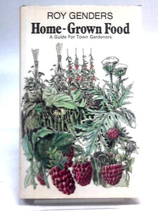 Home Grown Food 