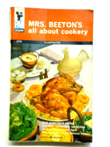 Mrse. Beeton's All About Cookery 