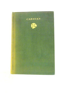 Caravan The Assembled Tales Of John Galsworthy 