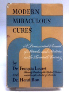 Modern Miraculous Cures 