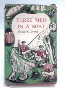 Three Men in a Boat to Say Nothing of the Dog 