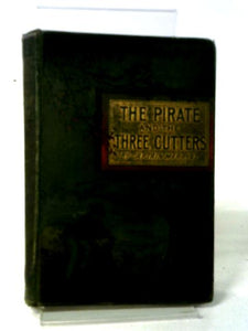 The Pirate And The Three Cutters 