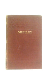 The Complete Poetical Works of Percy Bysshe Shelley 