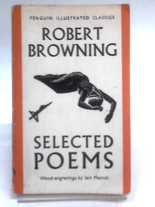 Selected Poems of Robert Browning 