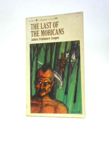 The Last of the Mohicans; A Narrative of 1757 