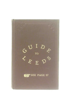 Jackson's New Illustrated Guide to Leeds and Environs 