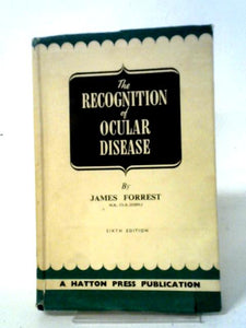 The Recognition of Ocular Disease 