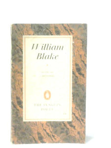 William Blake: A Selection of Poems and Letters 