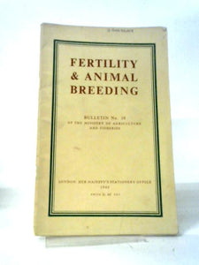 Fertility and Animal Breeding - Bulletin No 39 