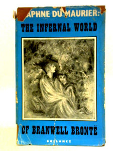 The Infernal World of Branwell Bronte 