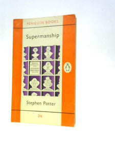 Supermanship (Penguin Book No. 1829) 