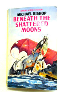 Beneath the Shattered Moons & The White Otters of Childhood 