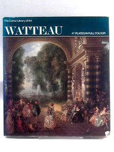 Watteau (the colour library of art) 