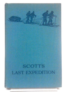 Scott's Last Expedition. 