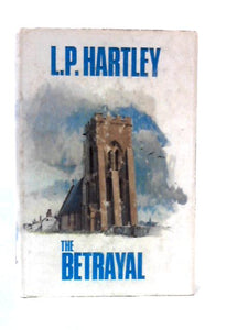 The Betrayal - A novel 