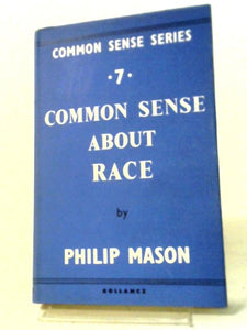 Common Sense About Race 