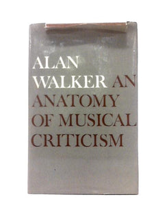 An Anatomy of Musical Criticism 