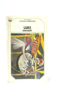 Luke (J.B. Phillips' commentaries) 