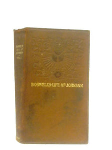 The Life of Samuel Johnson, The First Volume 