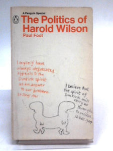 The Politics of Harold Wilson (Penguin specials) 