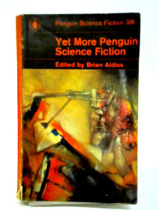 Yet More Penguin Science Fiction: An Anthology 