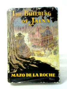 The Building of Jalna 