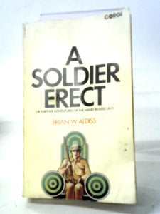 A Soldier Erect 