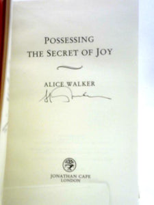 Possessing the Secret of Joy 