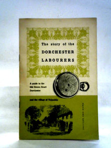 Story of the Dorchester Labourers 