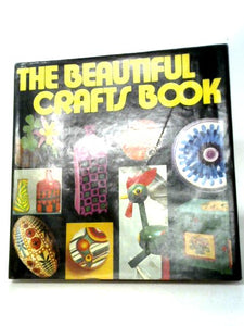 The Beautiful crafts book 