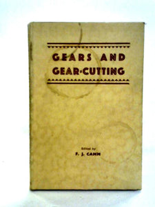 Gears and Gear-Cutting 