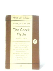 The Greek Myths Volume Two 