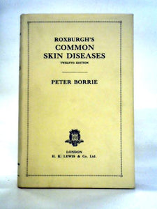 Roxburgh's Common Skin Diseases 