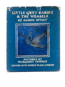 Little Grey Rabbit & the Weasels 