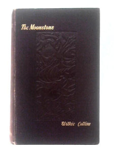 The Moonstone. A Romance 