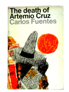 The Death Of Artemio Cruz 