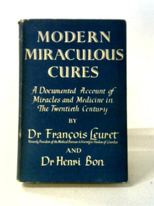 Modern Miraculous Cures 