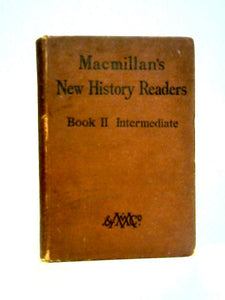 Macmillan's New History Readers Book II (Intermediate) 