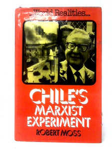 Chile'S Marxist Experiment 