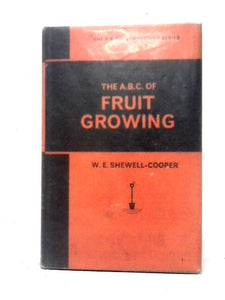 The A.B.C. Of Fruit Growing 