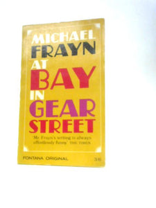 At Bay In Gear Street 