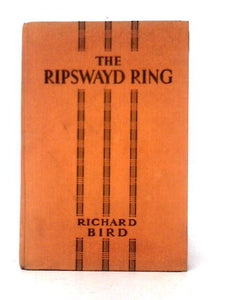 The Ripswayd Ring, A Public School Story 