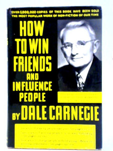 How To Win Friends And Influence People 