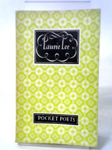 Laurie Lee (The Pocket Poets Series) 