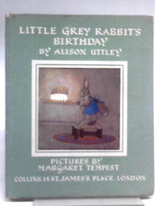 Little Grey Rabbit's Birthday 