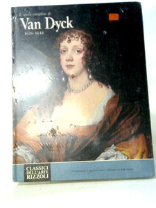 L'opera Completa Di Van Dyck 1626-1641 