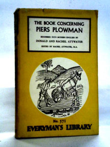 The Book Concerning Piers The Plowman 