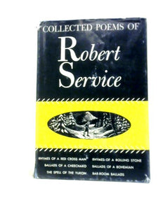 Collected Poems of Robert Service 