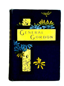 Life Of General Gordon 