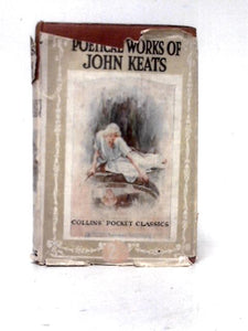 The Poetical Works of John Keats 